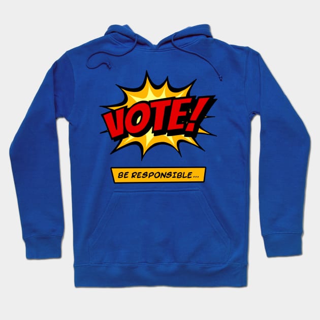 Vote - Comic style Hoodie by valentinahramov